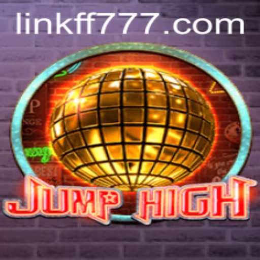 Discover the Thrilling World of JumpHigh: A Journey into FF777
